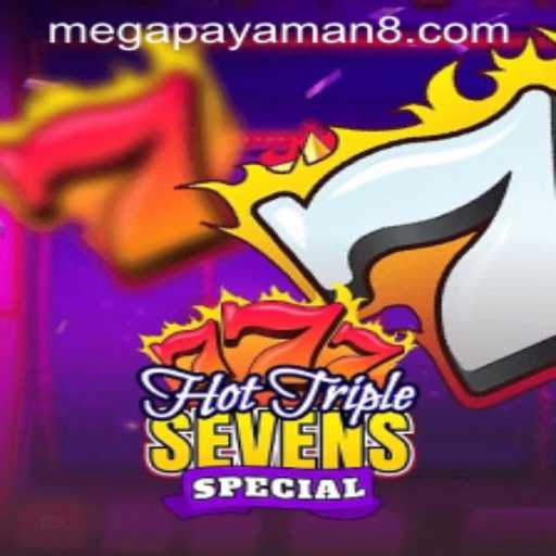 Dive into HotTripleSevensSpecial and Discover the Megapayaman Jackpot